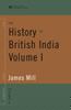 The History of British India Volume I (World Digital Library Edition)